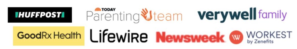 a collage of publications that Joanna Stephens has been featured in including HuffPost today parenting team very well family GoodRx health Lifewire Newsweek and Workest Benefits